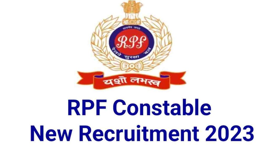 RPF Constable New Recruitment 2023 total post 9500 apply now