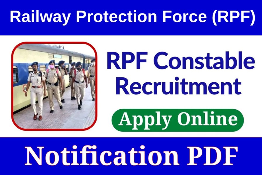 RPF New Vacancy 2023-24 कक्षा 10वीं एवं 12वीं पास छात्रों के लिए 10,000 पदों पर निकली बंपर भर्ती, नोटिफिकेशन हुआ जारी......