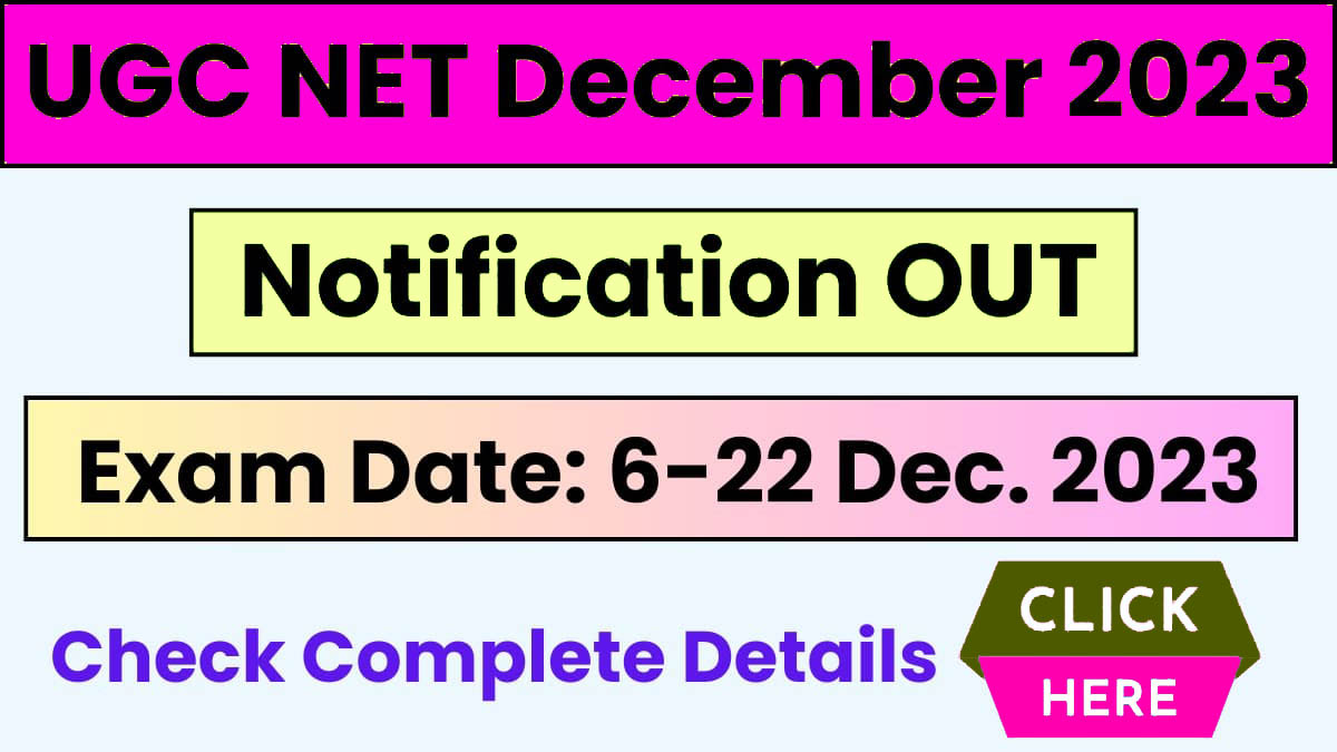 UGC Net 2023 December Exam Date Official Notification